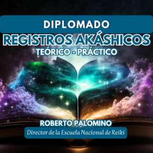 DIPLOMADO EXTENSIVO: REGISTROS AKÁSHICOS