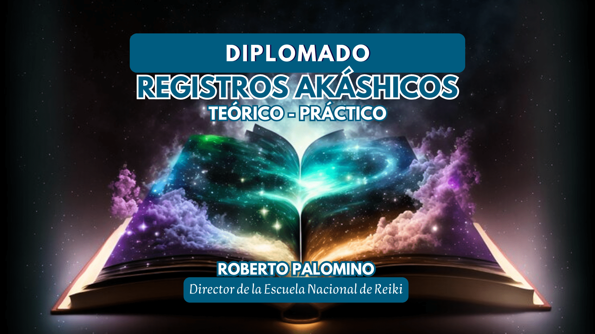 DIPLOMADO EXTENSIVO: REGISTROS AKÁSHICOS