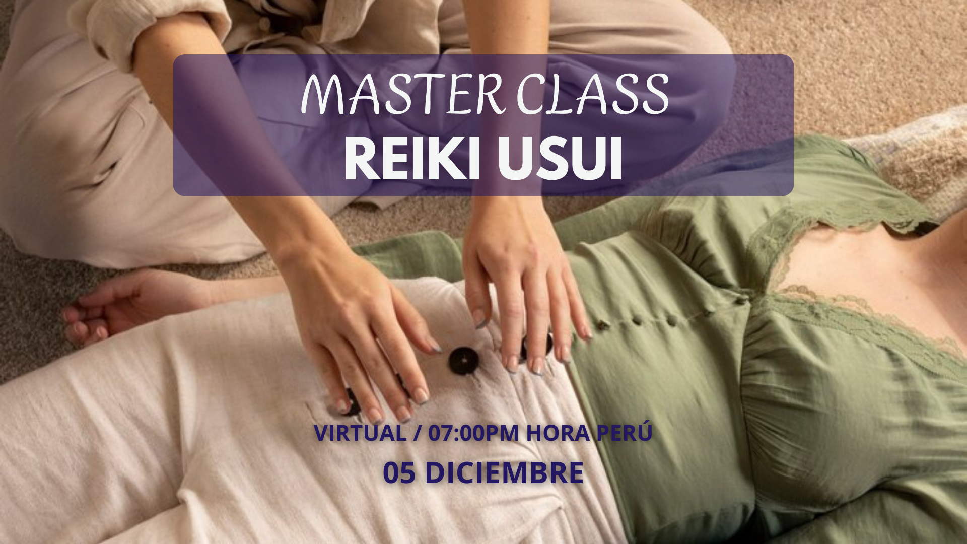 MASTER CLASS REIKI USUI