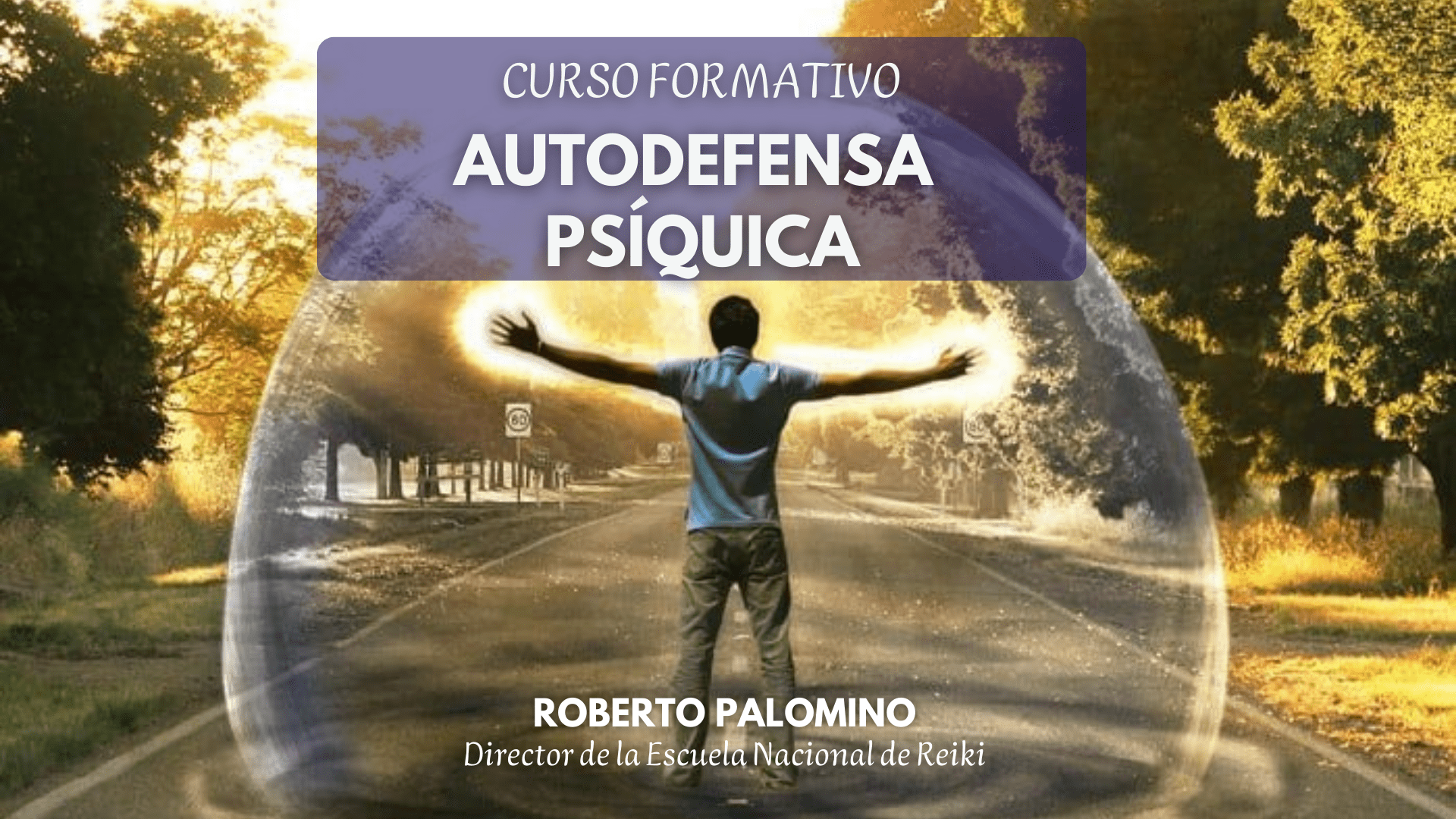 [CURSO] AUTODEFENSA PSÍQUICA